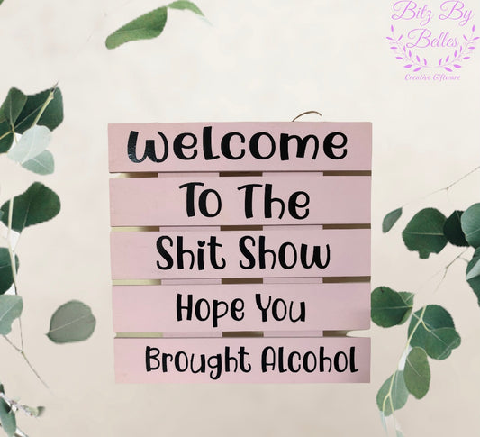 Shit Show Sign